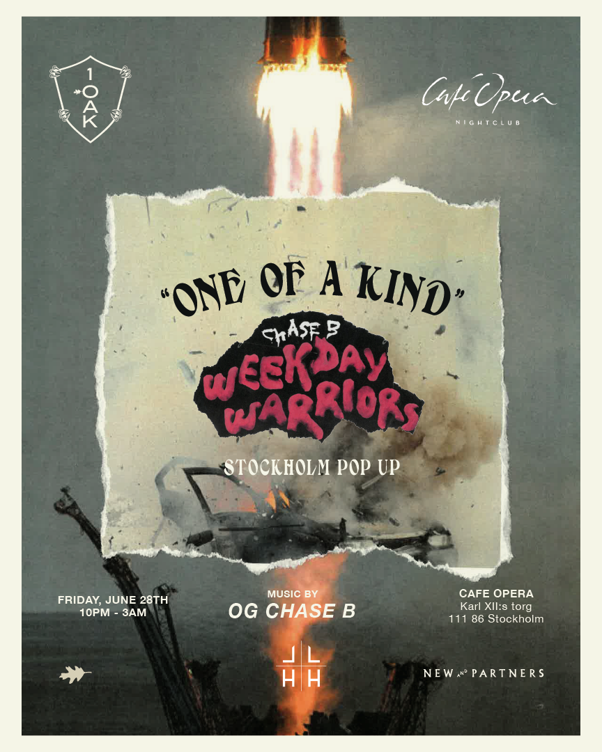 1OAK x Cafe Opera Stockholm — One of a Kind / Weekday Warriors pop-up with OG Chase B